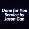 Jason's Done For You Program